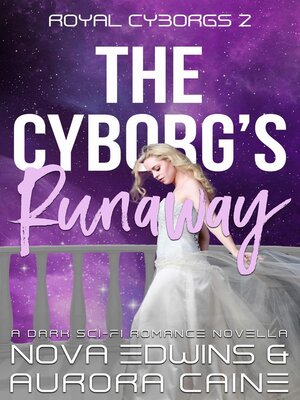 cover image of The Cyborg's Runaway